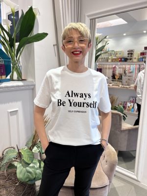 T-shirt "Always be yourself"